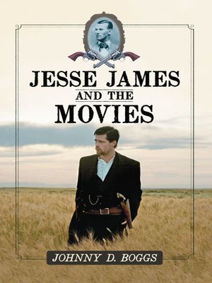 cover image of Jesse James and the Movies